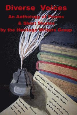 Barbara Scott, Carol G. Vetula, Casey Muller - Diverse Voices, An Anthology of Short Stories and Poems: By the Heritage Writers Group of McDonough, Georgia, Häftad