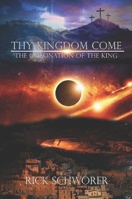 bokomslag Thy KINGDOM Come