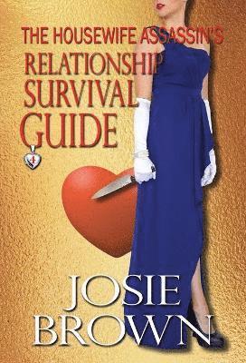 bokomslag Housewife Assassin's Relationship Survival Guide