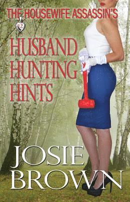 bokomslag Housewife Assassin's Husband Hunting Hints
