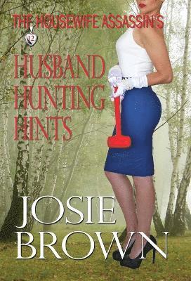 Housewife Assassin's Husband Hunting Hints 1