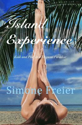 Island Experience: Kink and Pink in a Tropical Paradise