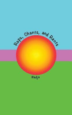 Nadja - Raps, Chants, and Rants, Häftad