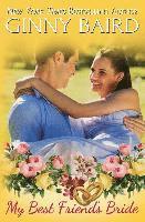 Ginny Baird - My Best Friend's Bride, Häftad
