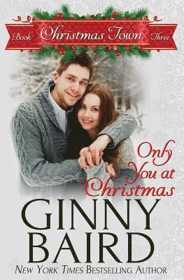 Ginny Baird - Only You at Christmas, Häftad