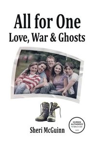 bokomslag All for One - Love, War, & Ghosts