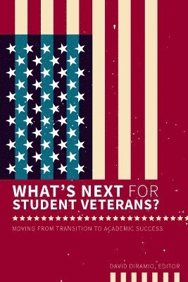 Whats Next for Student Veterans? 1