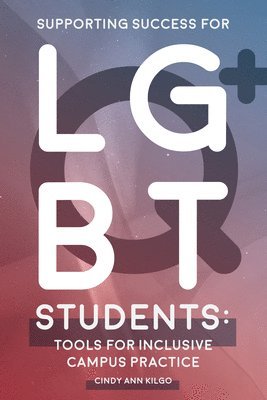 bokomslag Supporting Success for LGBTQ+ Students