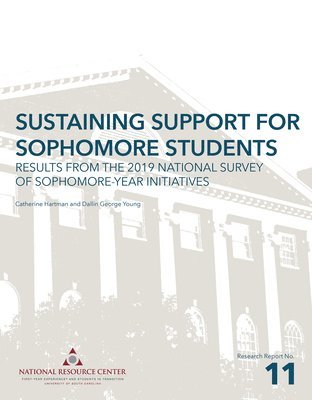 Sustaining Support for Sophomore Students 1