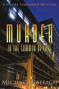 bokomslag Murder in the Summer of Love