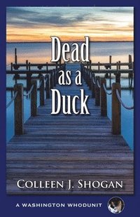 bokomslag Dead as a Duck