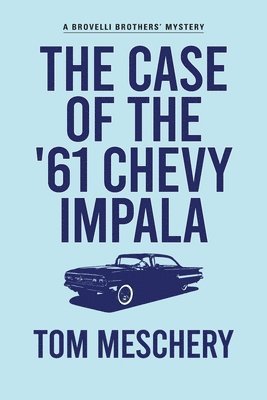 The Case of the '61 Chevy Impala 1