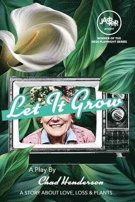 Chad Henderson - Let It Grow, Häftad