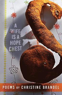 Wife Is a Hope Chest