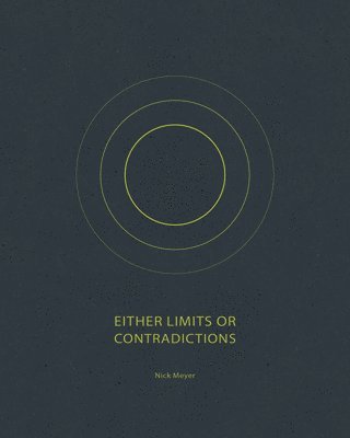 Either Limits or Contradictions 1