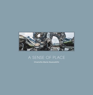 A Sense of Place 1