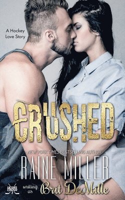 Crushed: A Hockey Love Story 1