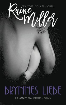 Raine Miller - Brynnes Liebe, Häftad