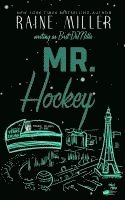 bokomslag Mr. Hockey: A Superhero Love Story