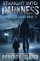 Straight Into Darkness 1