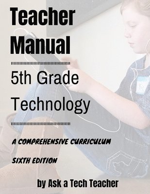 5th Grade Technology: A Comprehensive Curriculum 1