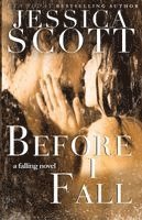 Jessica Scott - Before I Fall, Häftad