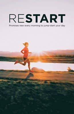 Restart: Promises new every morning to jump-start your day 1