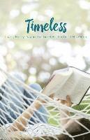 Timeless: Living Every Day in the Timeless Truths of His Grace 1
