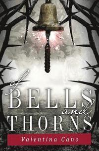 bokomslag Of Bells and Thorns