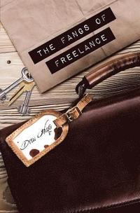 bokomslag The Fangs of Freelance