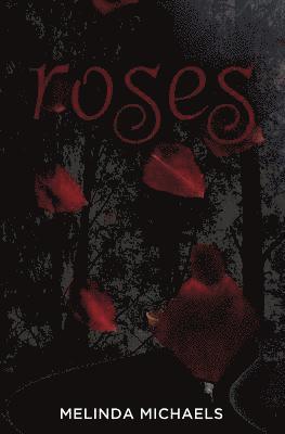 Melinda Michaels - Roses, Häftad