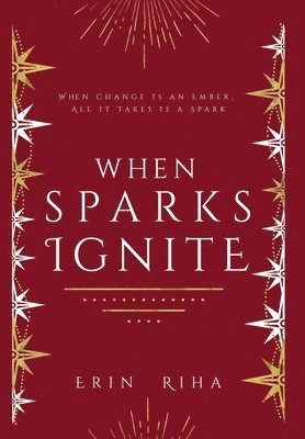 When Sparks Ignite 1