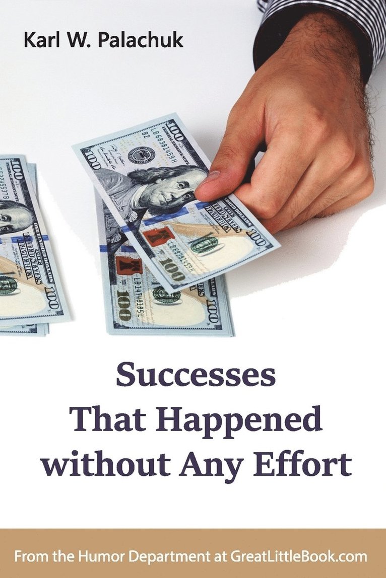 Successes That Happened without Any Effort 1