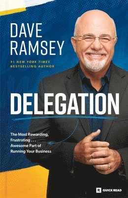 Delegation: The Most Rewarding, Frustrating . . . Awesome Part of Running Your Business 1