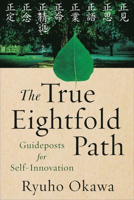 The True Eightfold Path 1