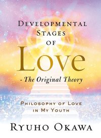 bokomslag Developmental Stages of Love - The Original Theory