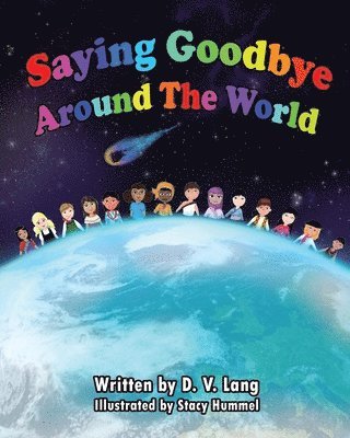 D V Lang - Saying Goodbye Around the World, Häftad