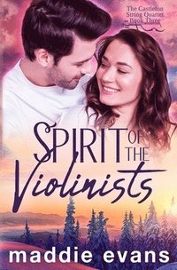 bokomslag Spirit of the Violinists: A sweet romance about musicians