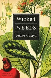 bokomslag Wicked Weeds