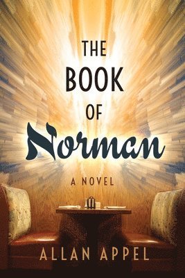 Allan Appel - Book of Norman, A Novel, Häftad. Tillgänglighet: Tillfälligt slut