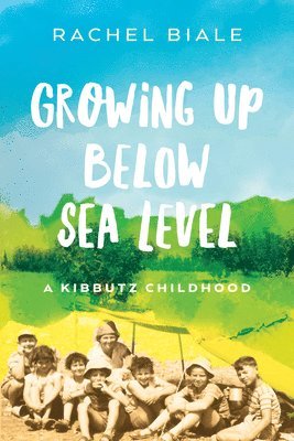 Growing Up Below Sea Level 1