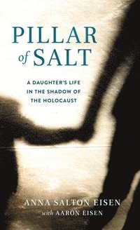 bokomslag Pillar of Salt, A Memoir
