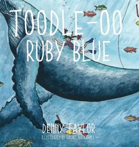 bokomslag Toodle-Ooo Ruby Blue