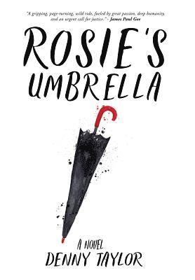Denny Taylor - Rosie's Umbrella, Inbunden