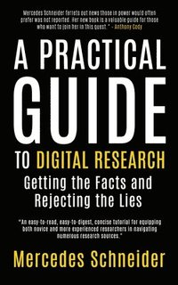 bokomslag A Practical Guide to Digital Research