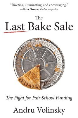 Last Bake Sale: The Fight for Fair School Funding 1