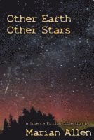 Marian Allen - Other Earth, Other Stars, Häftad