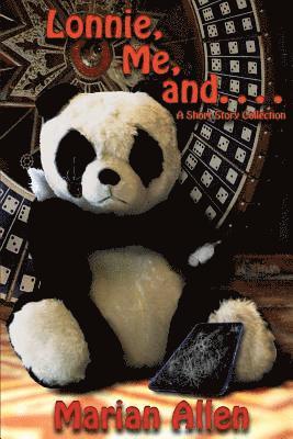 bokomslag Lonnie, Me, and. . . .: A Short Story Collection