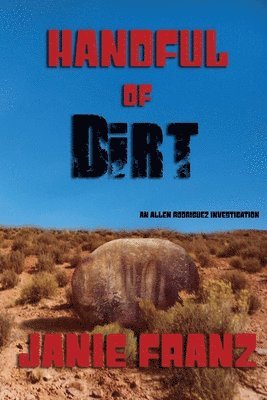 Janie Franz - Handful of Dirt, Häftad