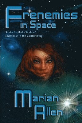 Marian Allen - Frenemies in Space, Häftad